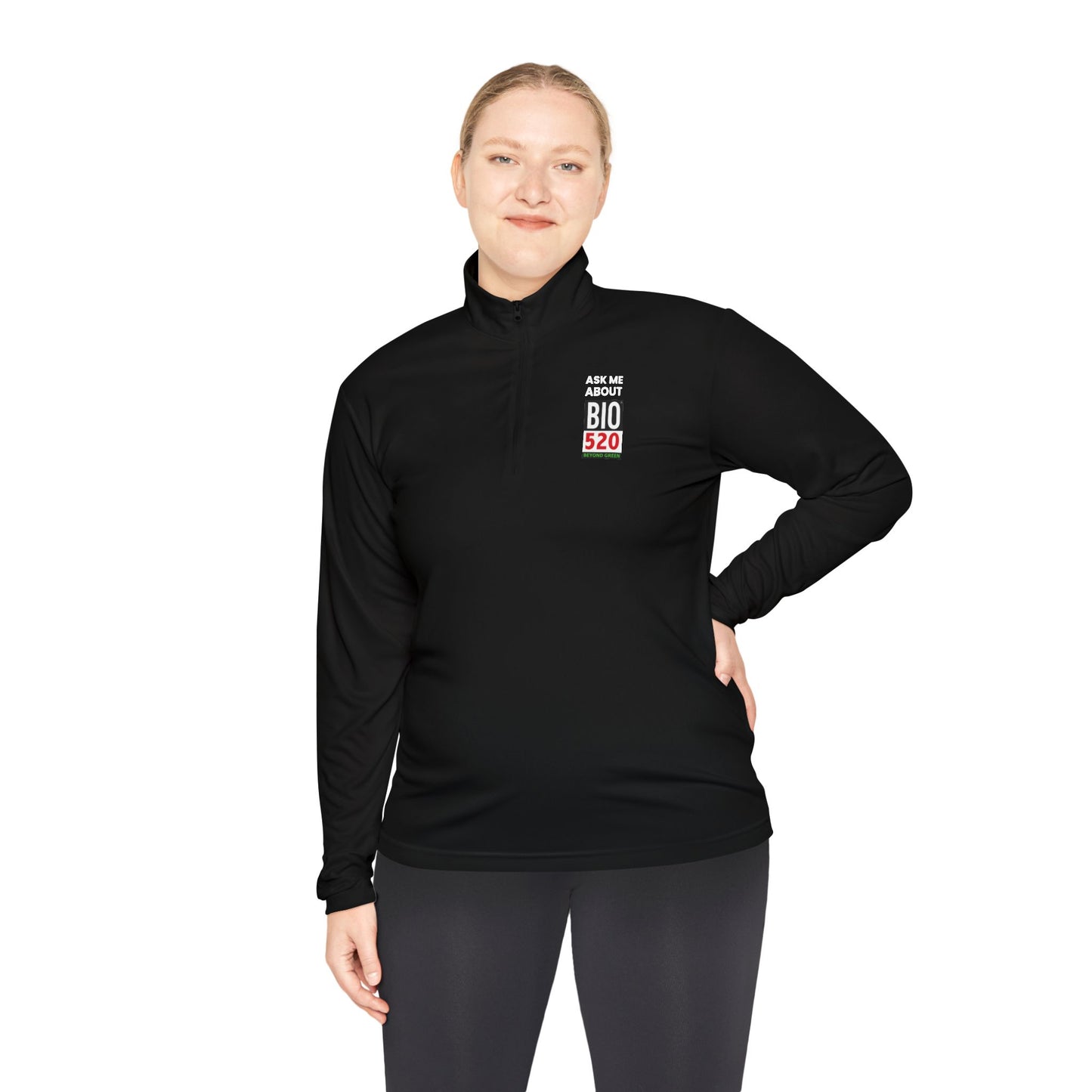 Quarter-Zip Pullover — "Ask Me About BIO 520" Promotional Pullover