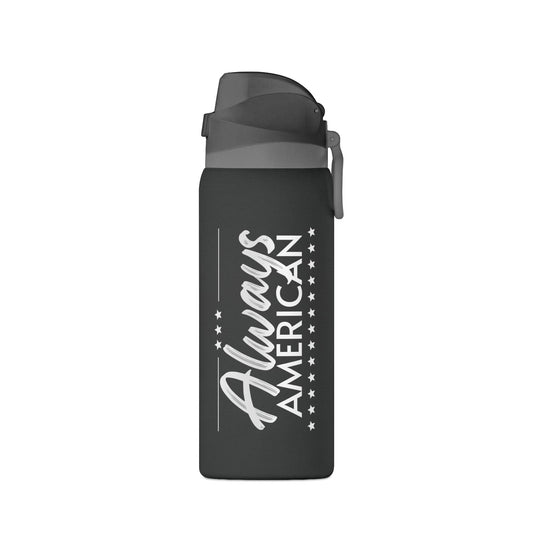 Always American Oasis Bottle - "Always American" | True American