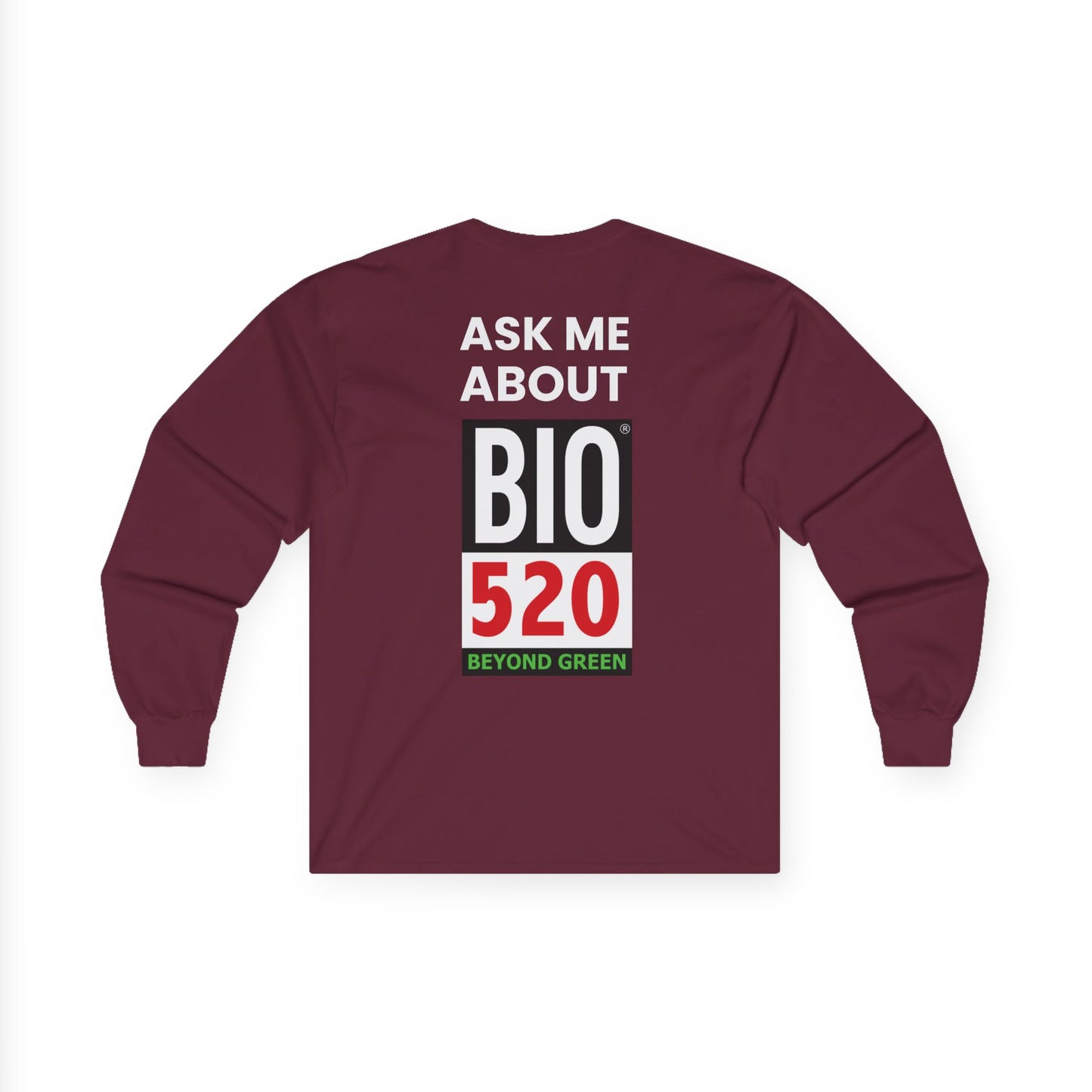 Ask Me About BIO520 Long Sleeve Tee — Biofuel / Sustainability Conversation Shirt
