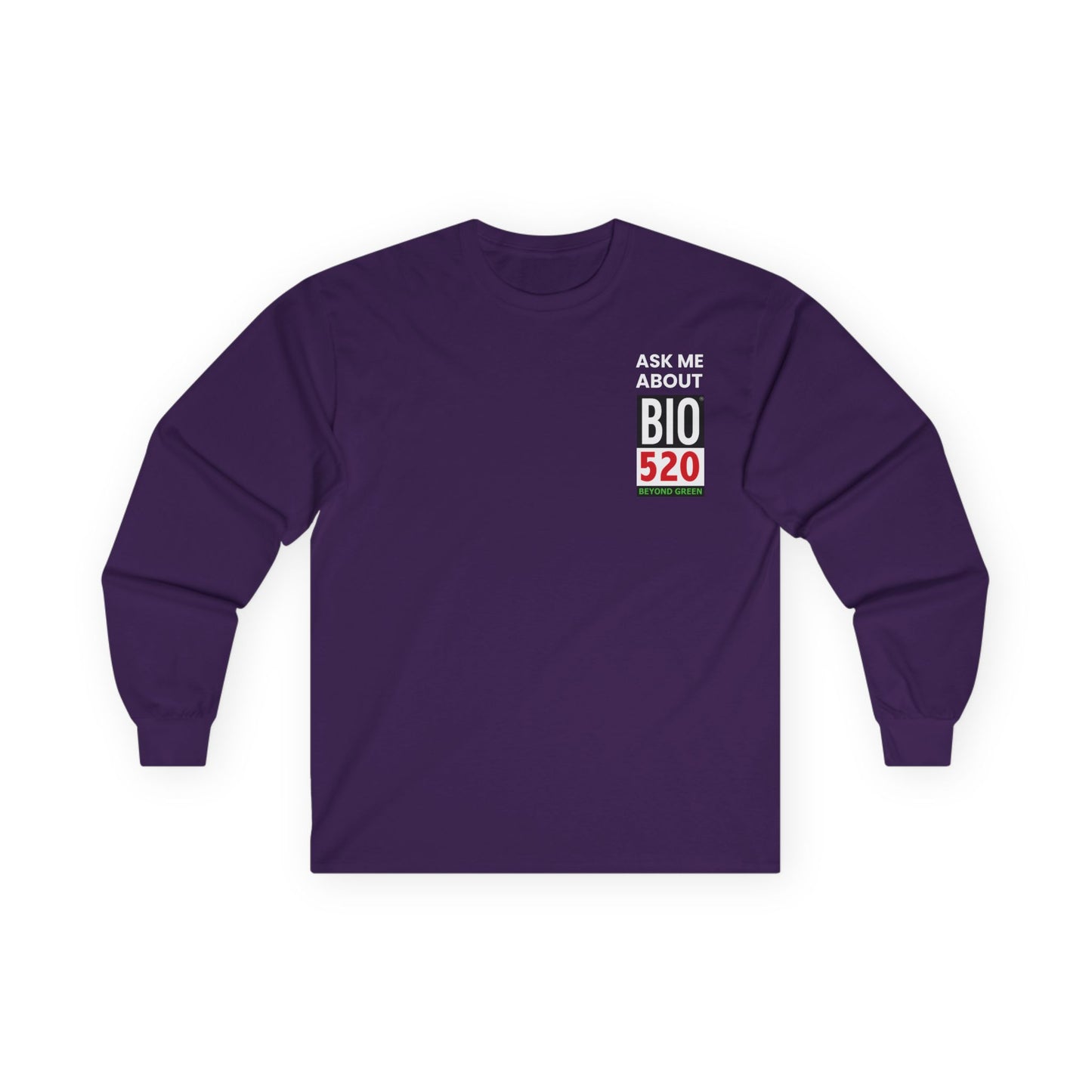 Ask Me About BIO520 Long Sleeve Tee — Biofuel / Sustainability Conversation Shirt