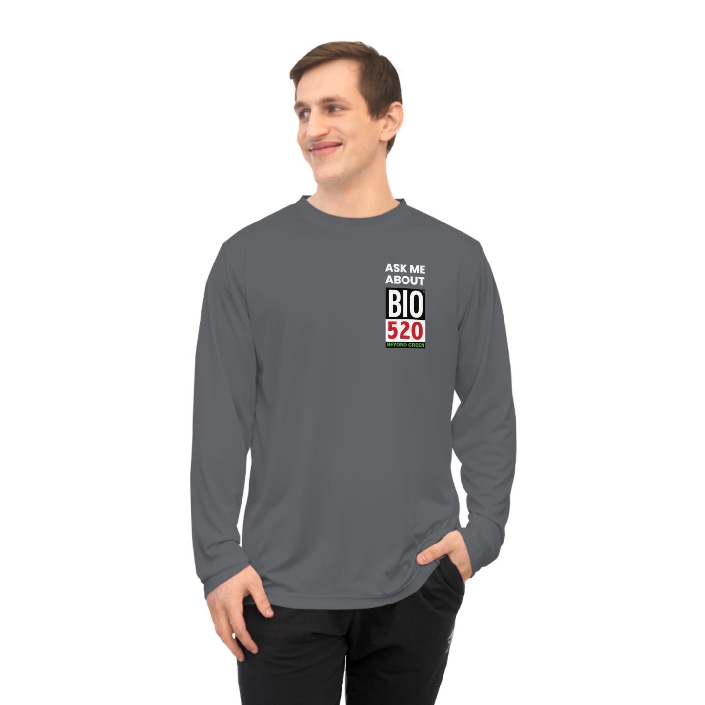 Unisex Performance Long Sleeve Shirt "Ask me about BIO520"