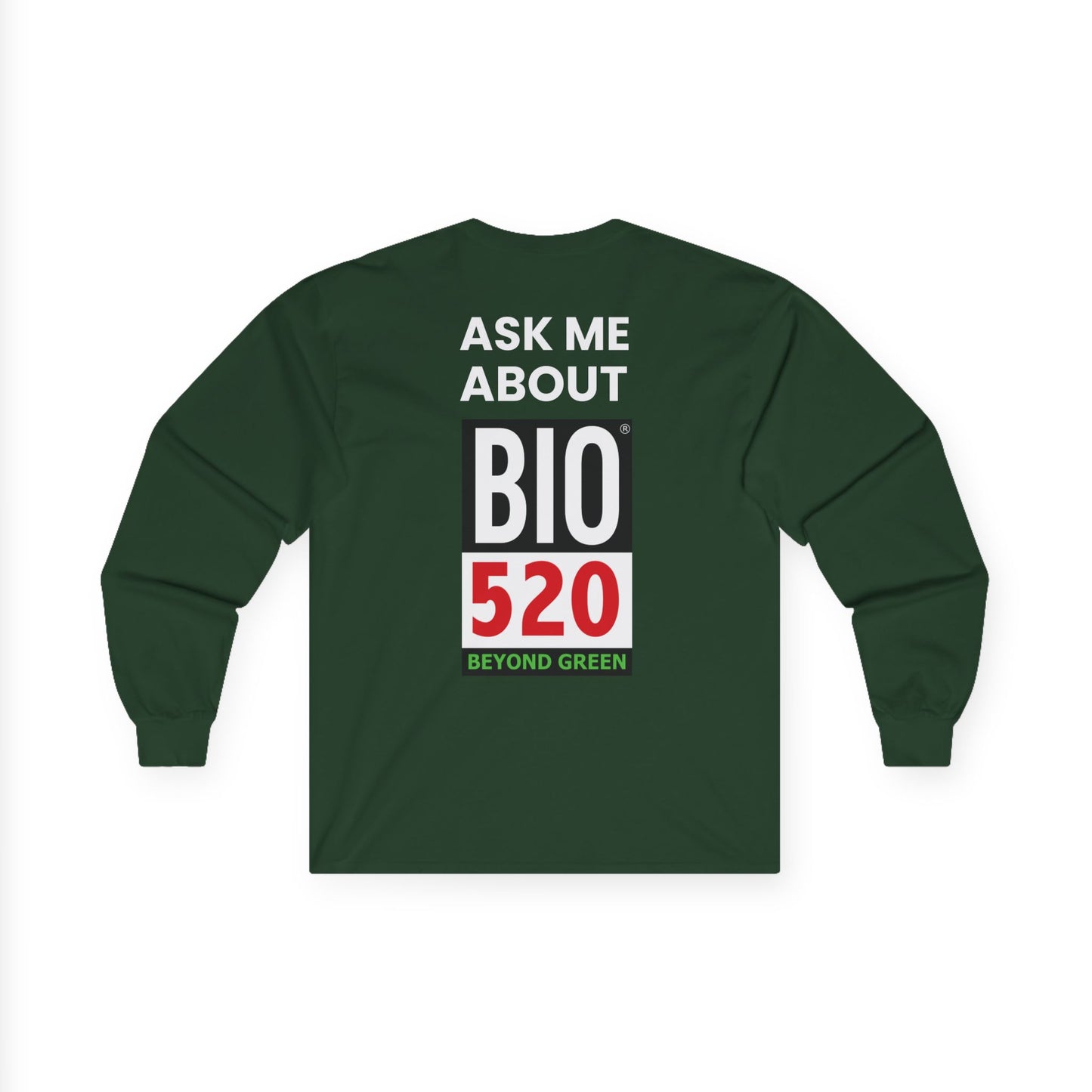 Ask Me About BIO520 Long Sleeve Tee — Biofuel / Sustainability Conversation Shirt