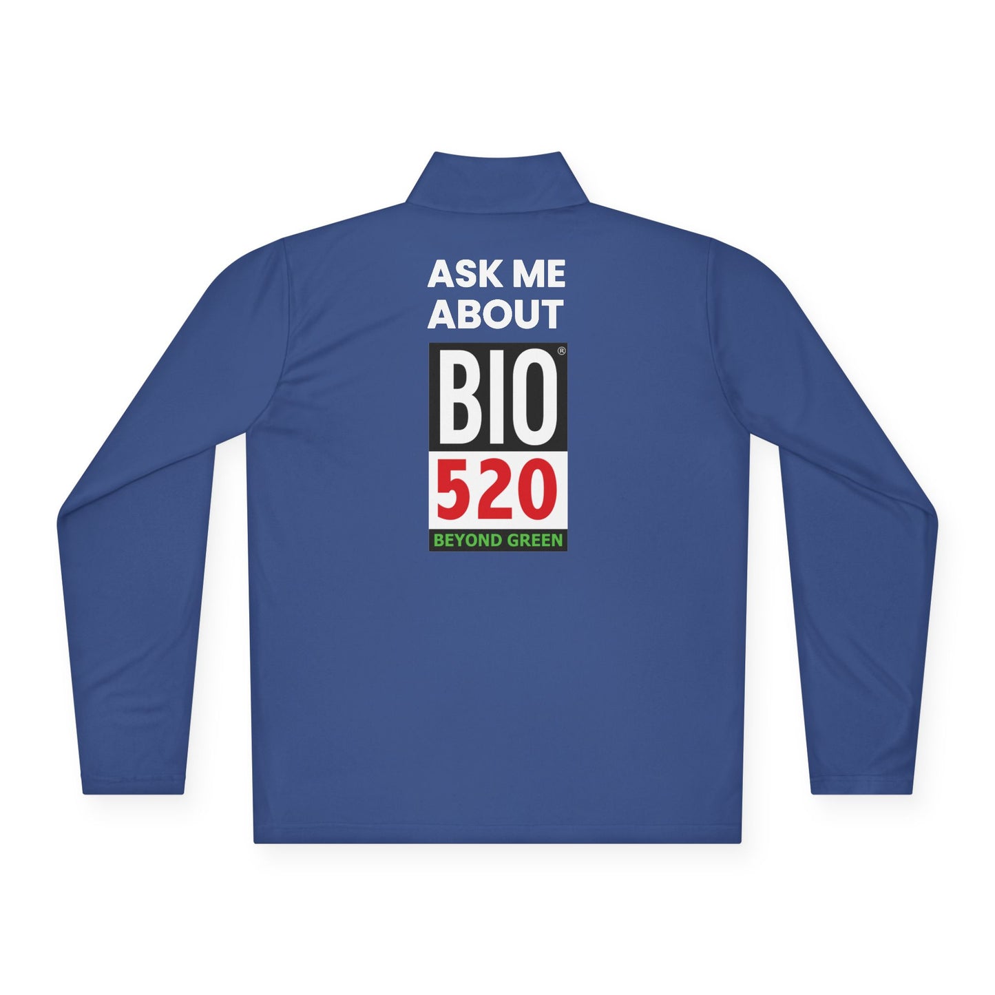 Quarter-Zip Pullover — "Ask Me About BIO 520" Promotional Pullover