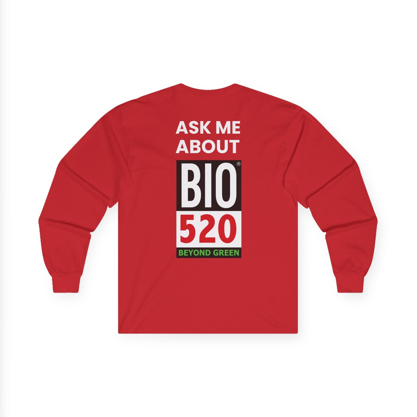 Ask Me About BIO520 Long Sleeve Tee — Biofuel / Sustainability Conversation Shirt