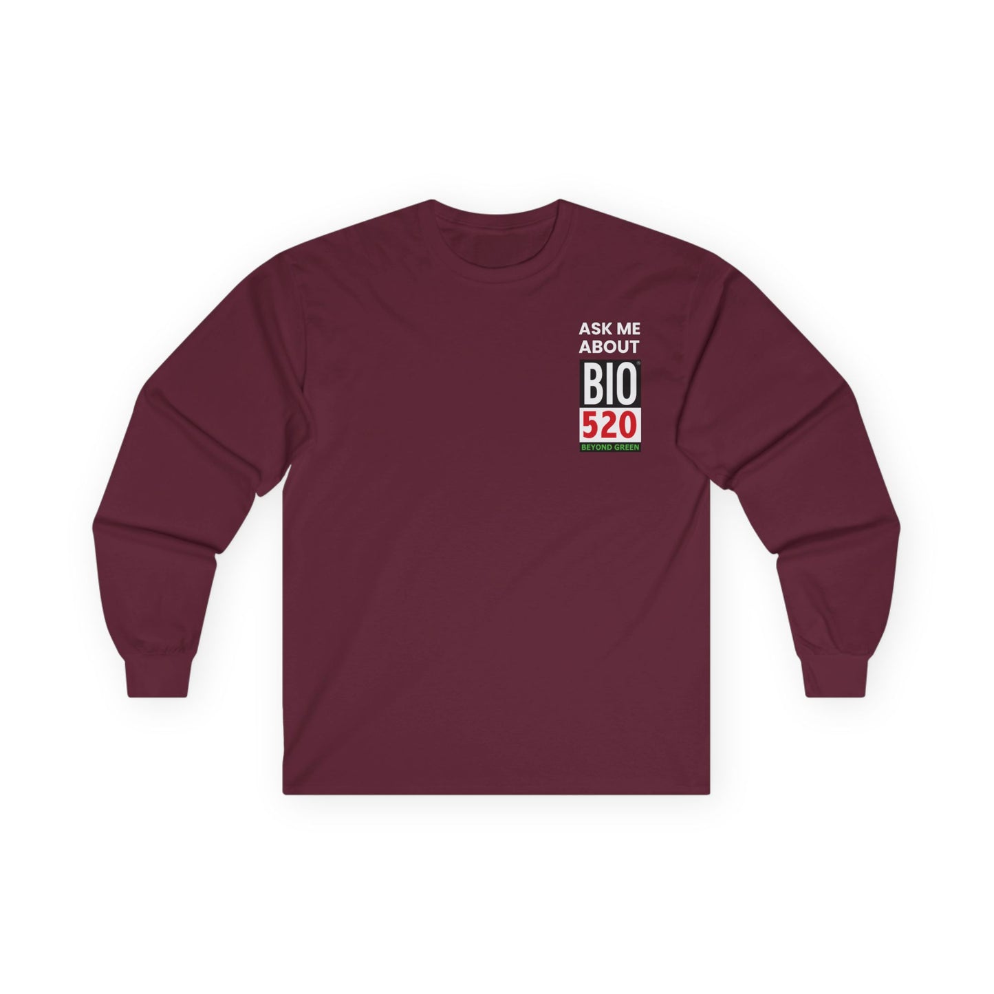 Ask Me About BIO520 Long Sleeve Tee — Biofuel / Sustainability Conversation Shirt
