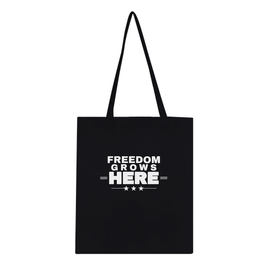 Freedom Grows Here Classic Tote Black front | True American