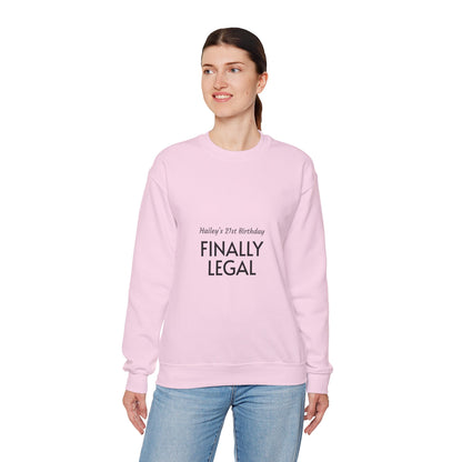 Finally Legal Sweatshirt — Personalized 21st Birthday Crewneck