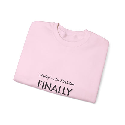 Finally Legal Sweatshirt — Personalized 21st Birthday Crewneck