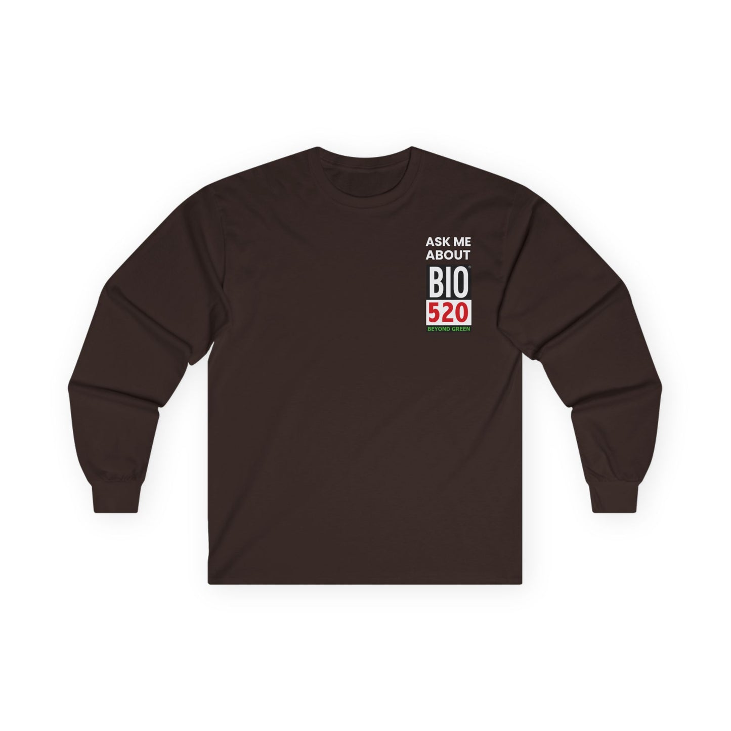 Ask Me About BIO520 Long Sleeve Tee — Biofuel / Sustainability Conversation Shirt