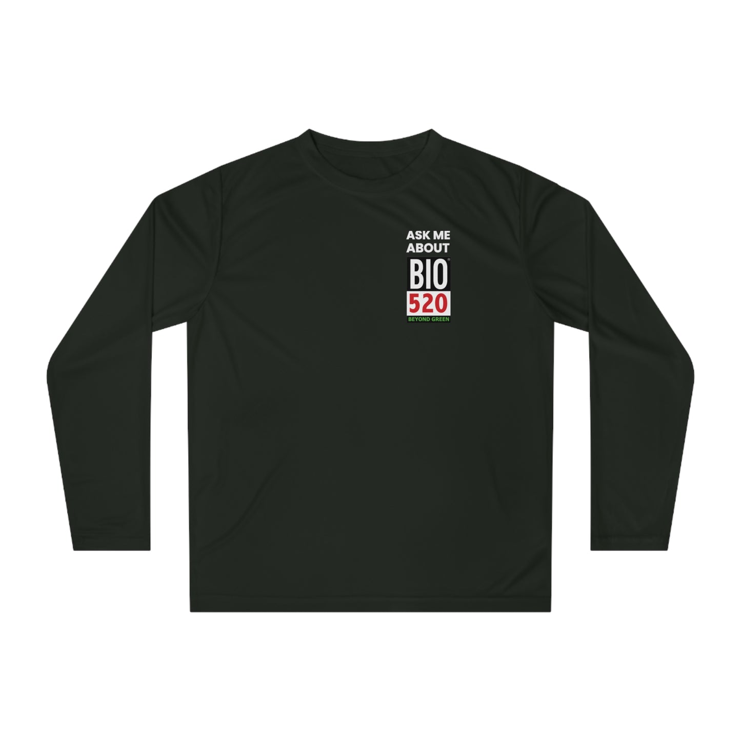 Unisex Performance Long Sleeve Shirt "Ask me about BIO520"