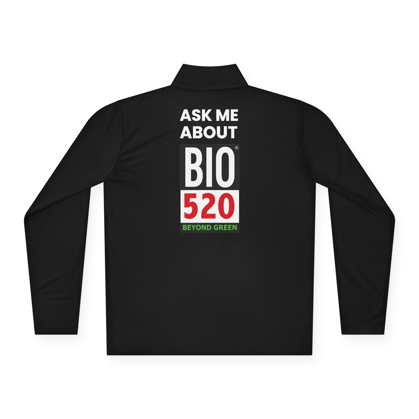 Quarter-Zip Pullover — "Ask Me About BIO 520" Promotional Pullover