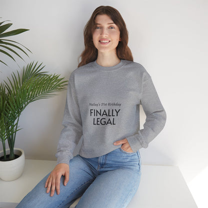Finally Legal Sweatshirt — Personalized 21st Birthday Crewneck