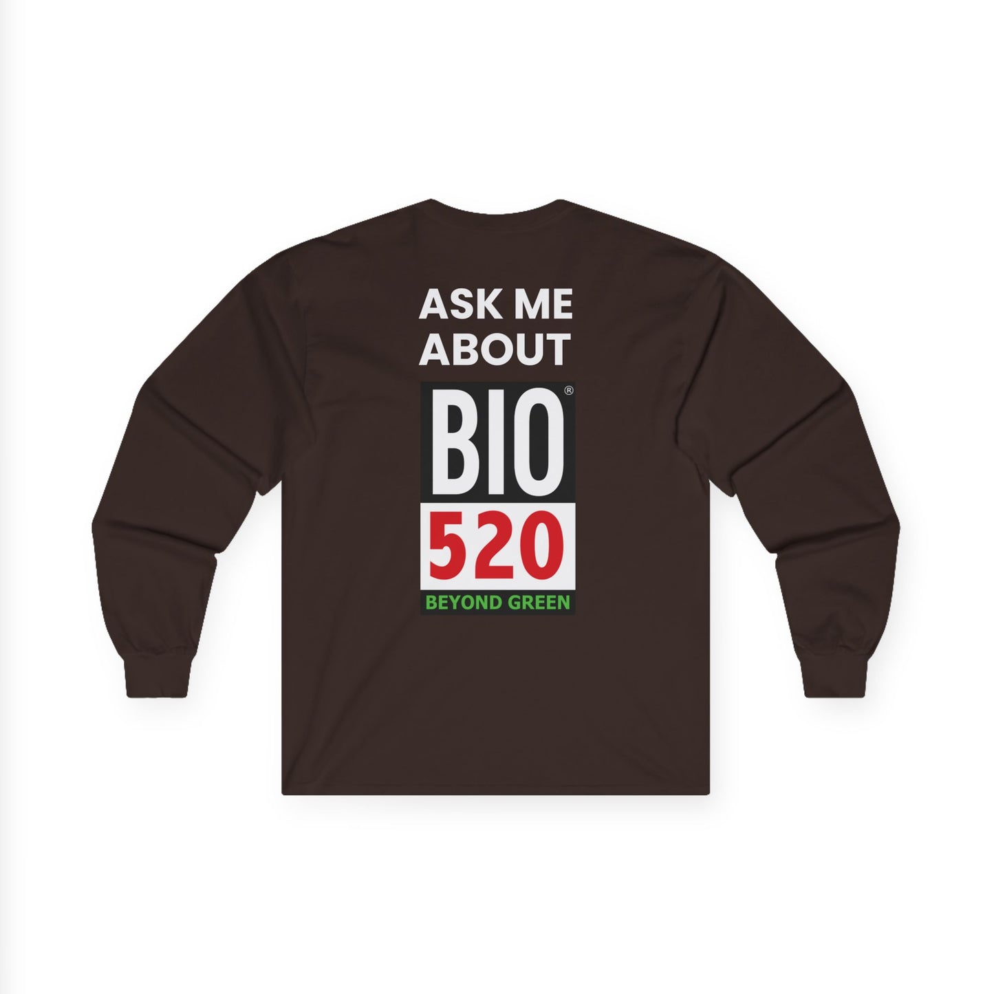 Ask Me About BIO520 Long Sleeve Tee — Biofuel / Sustainability Conversation Shirt