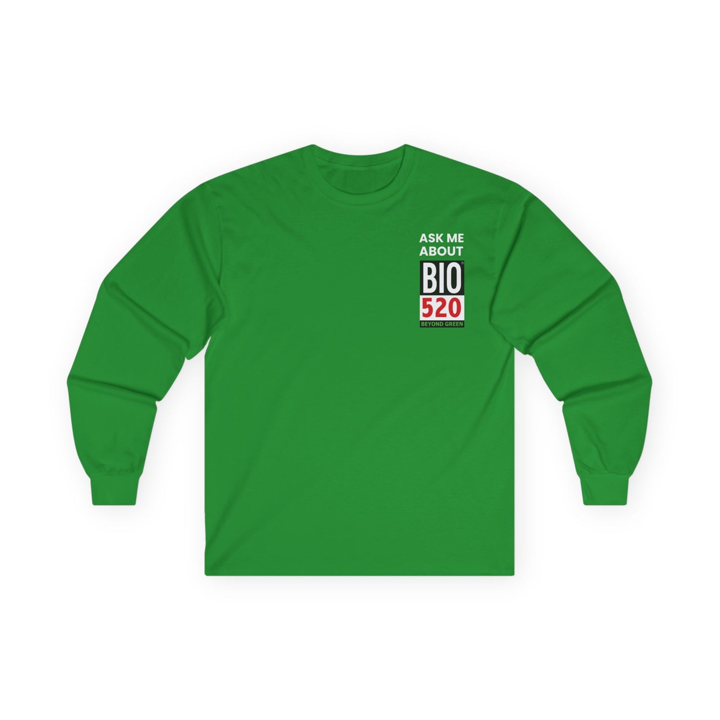 Ask Me About BIO520 Long Sleeve Tee — Biofuel / Sustainability Conversation Shirt