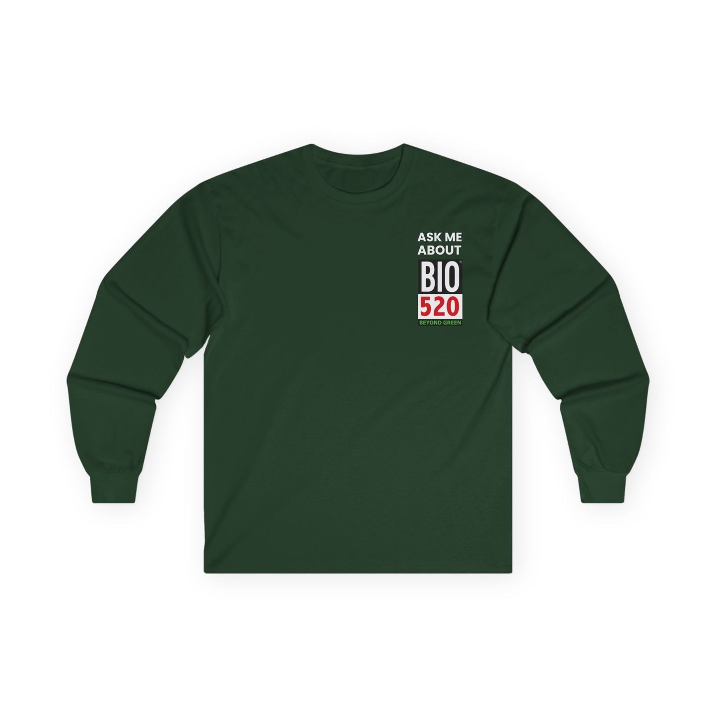 Ask Me About BIO520 Long Sleeve Tee — Biofuel / Sustainability Conversation Shirt