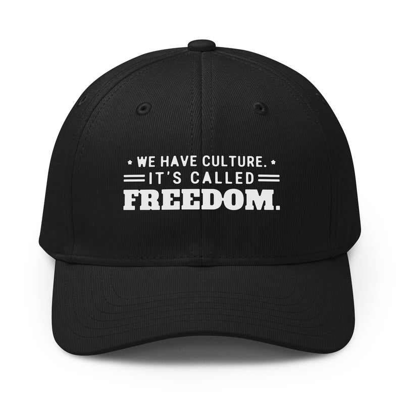 We Have Culture It's Called Freedom Cap in Black, front | True American