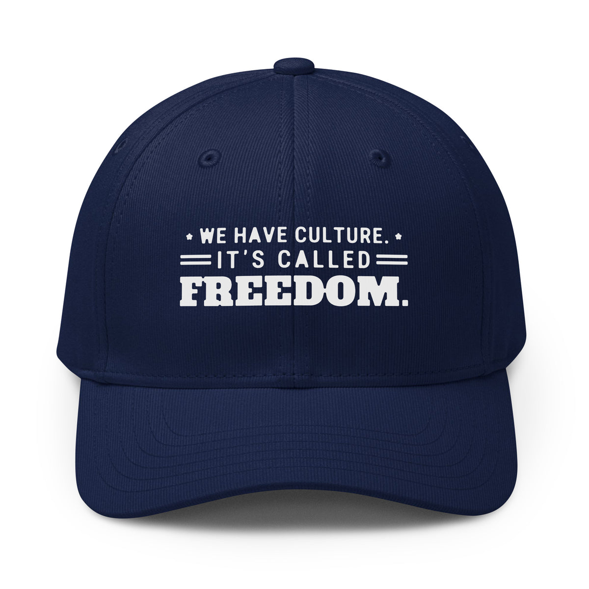 We Have Culture It's Called Freedom Cap in Team Navy Blue, front | True American
