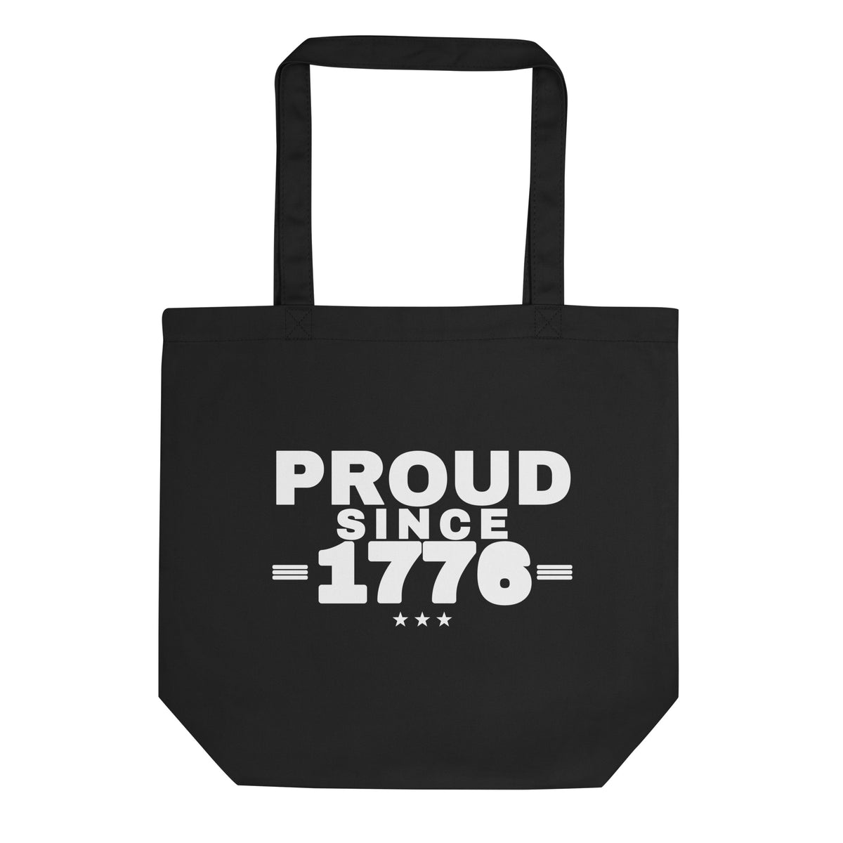 Proud Since 1776 Tote Bag, black, front | True American