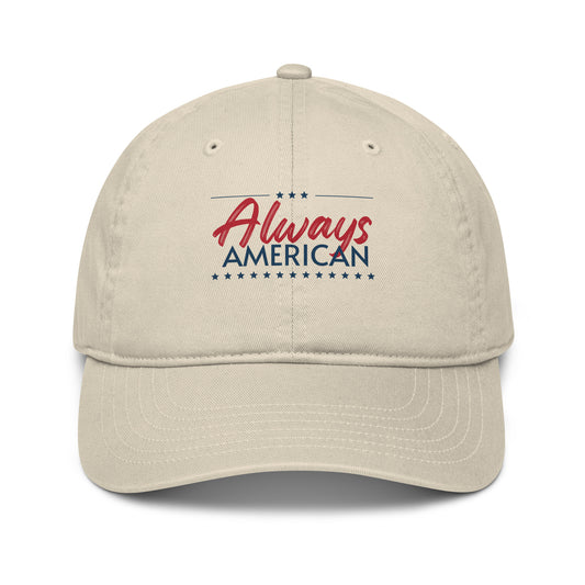 Always American Baseball Cap - "Always American" Organic Dad Hat, Oyster, front view