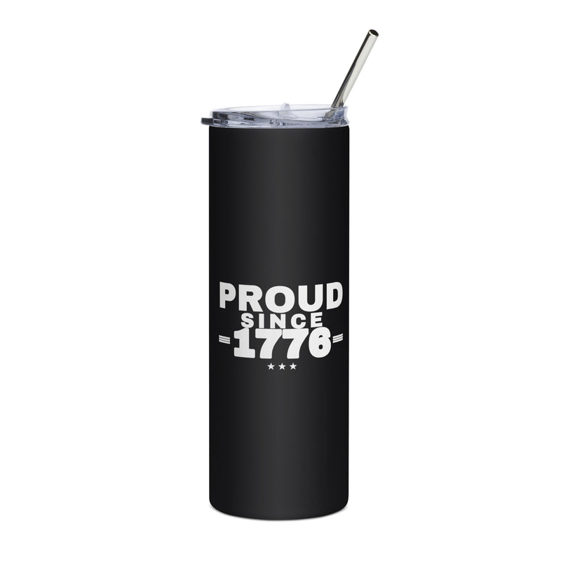 Proud Since 1776 20oz Stainless Tumbler front | True American