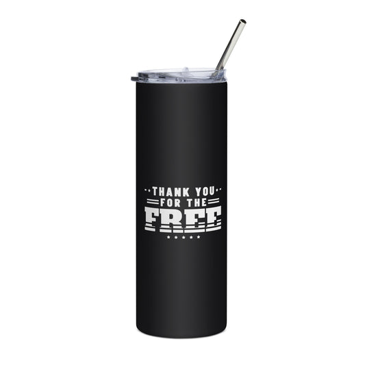 Thank You for the Free 20oz black stainless steel tumbler with white print, front | True American