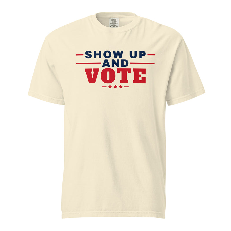 Show Up and Vote Heavyweight Tee, Ivory, front | True American