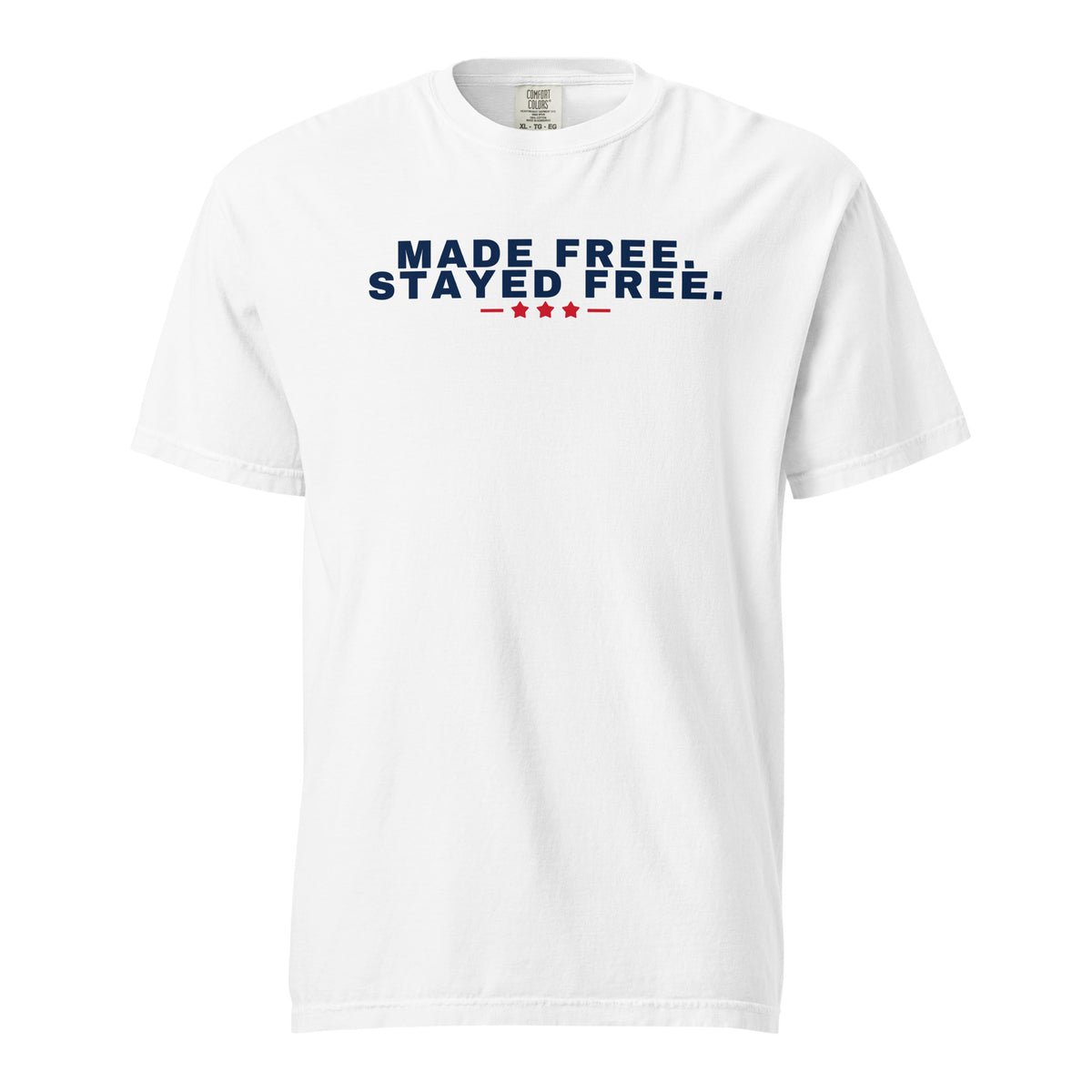 Made Free. Stayed Free. Heavyweight Tee, White, front | True American