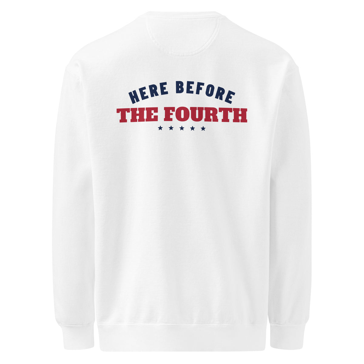 Here Before the Fourth Crewneck, White, back | True American