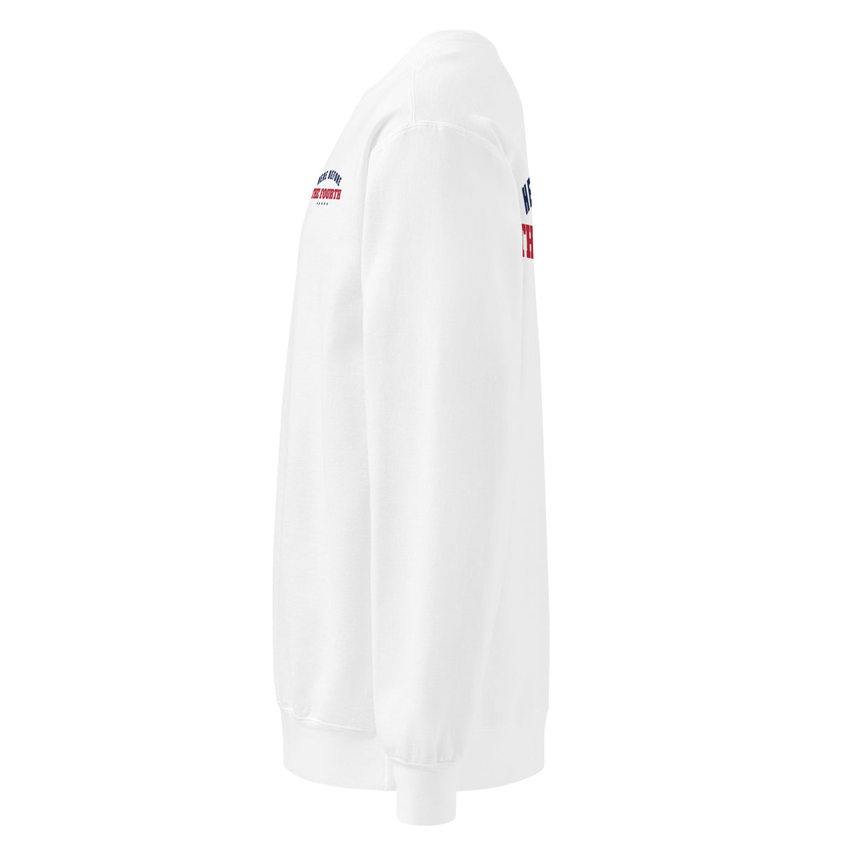 Here Before the Fourth Crewneck, White, left side | True American